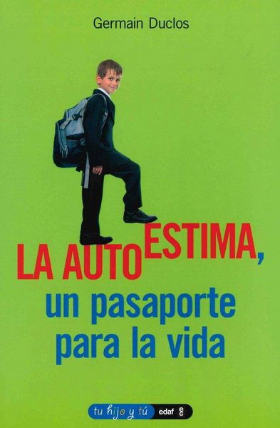 Produktbild: La autoestima, un pasaporte para la vida