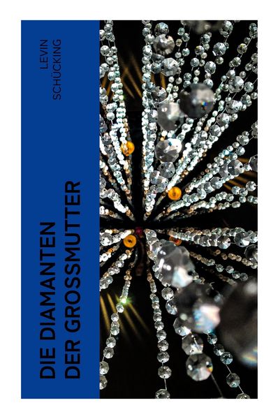Produktbild: Die Diamanten der Gro&szlig;mutter