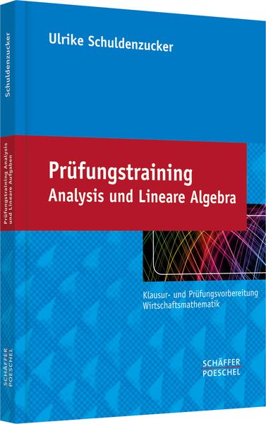 Produktbild: Pr&uuml;fungstraining Analysis und Lineare Algebra