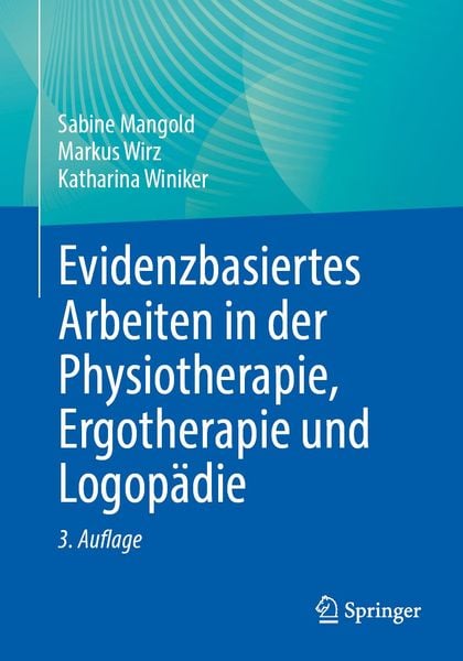Produktbild: Evidenzbasiertes Arbeiten in der Physiotherapie, Ergotherapie und Logop&auml;die