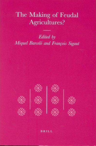Produktbild: The Making of Feudal Agricultures?