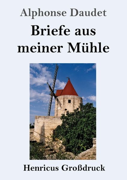 Produktbild: Briefe aus meiner M&uuml;hle (Gro&szlig;druck)