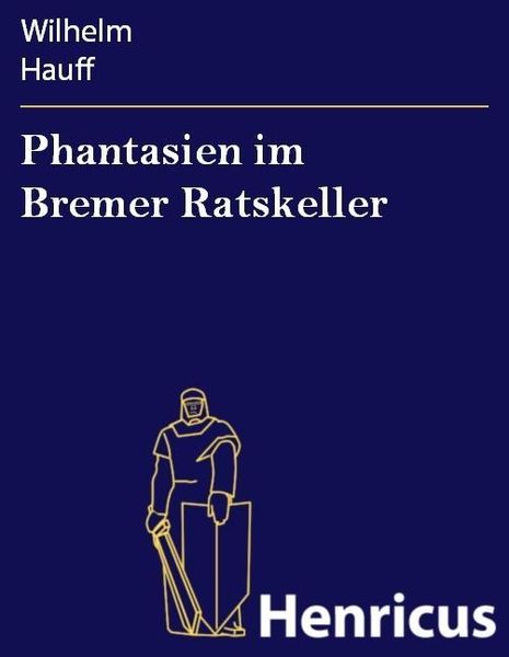 Produktbild: Phantasien im Bremer Ratskeller