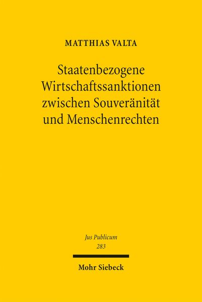 Produktbild: Staatenbezogene Wirtschaftssanktionen zwischen Souver&auml;nit&auml;t und Menschenrechten