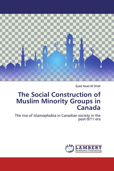 Produktbild: The Social Construction of Muslim Minority Groups in Canada