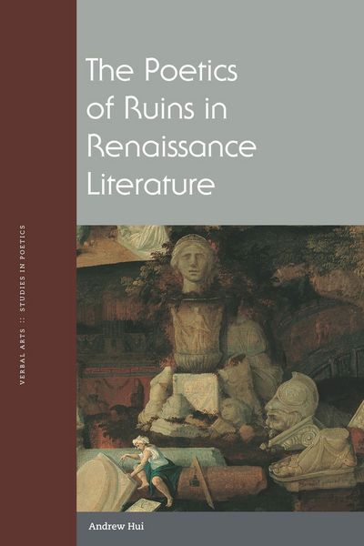 Produktbild: Poetics of Ruins in Renaissance Literature