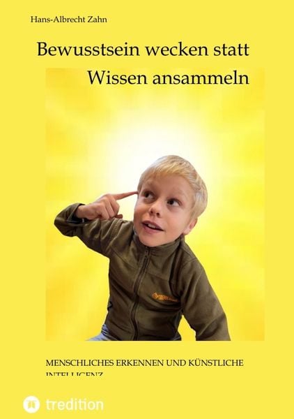 Produktbild: Bewusstsein wecken statt Wissen ansammeln