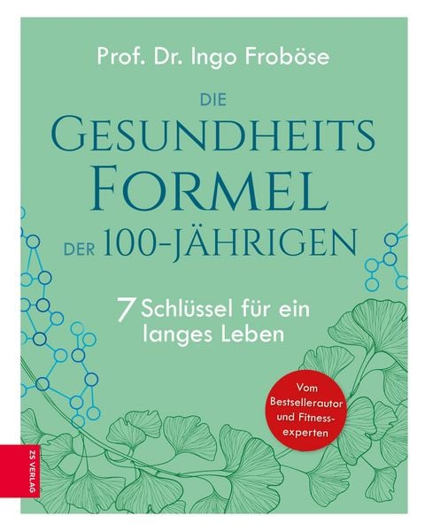 Produktbild: Die Gesundheitsformel der 100-J&auml;hrigen