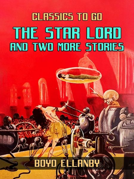 Produktbild: The Star Lord and Two More Stories