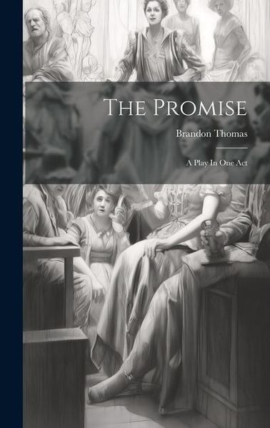 Produktbild: The Promise; A Play In One Act