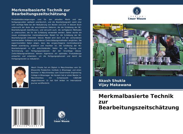 Merkmalbasierte Technik zur Bearbeitungszeitschätzung, Taschenbuch von Akash Shukla , Vijay Makawana, Verlag Unser Wissen, 9786208685973