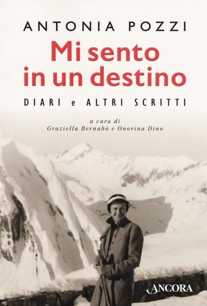 Produktbild: Mi sento in un destino. Diari e altri scritti