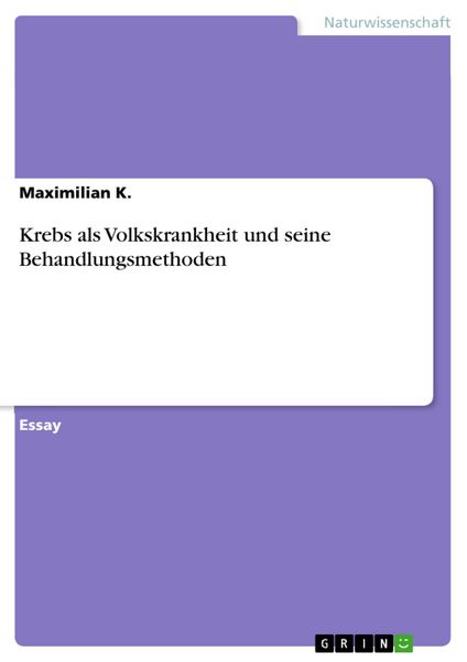 Produktbild: Krebs als Volkskrankheit und seine Behandlungsmethoden