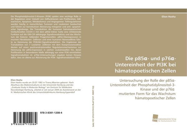 Produktbild: Die p85&iquest;- und p76&iquest;-Untereinheit der PI3K bei h&auml;matopoetischen Zellen