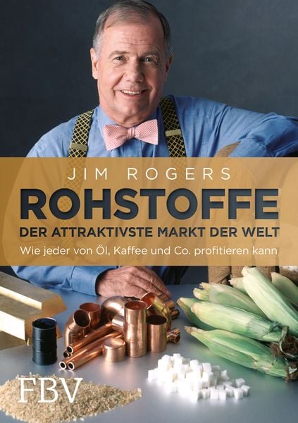 Produktbild: Rohstoffe - Der attraktivste Markt der Welt