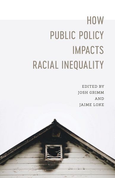 Produktbild: How Public Policy Impacts Racial Inequality