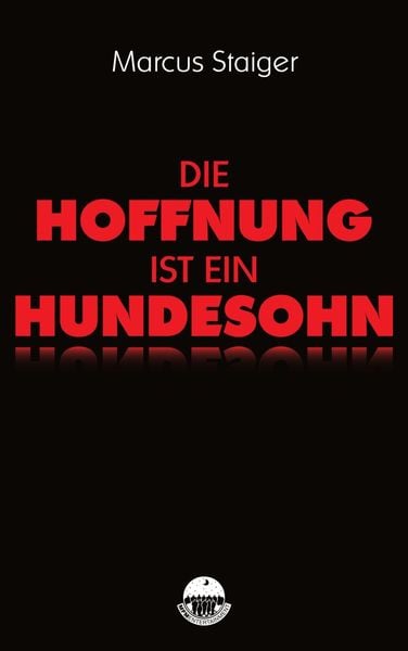 Produktbild: Die Hoffnung ist ein Hundesohn