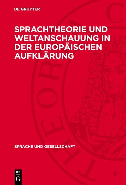 Produktbild: Sprachtheorie und Weltanschauung in der europ&auml;ischen Aufkl&auml;rung
