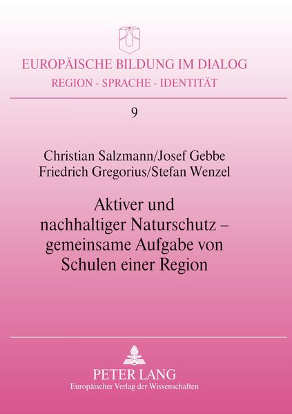 Produktbild: Aktiver und nachhaltiger Naturschutz &ndash; gemeinsame Aufgabe von Schulen einer Region