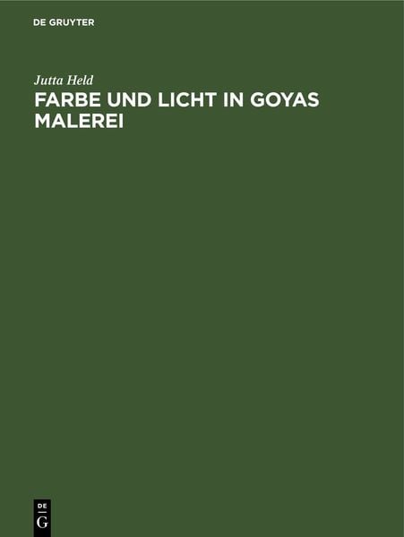 Produktbild: Farbe und Licht in Goyas Malerei