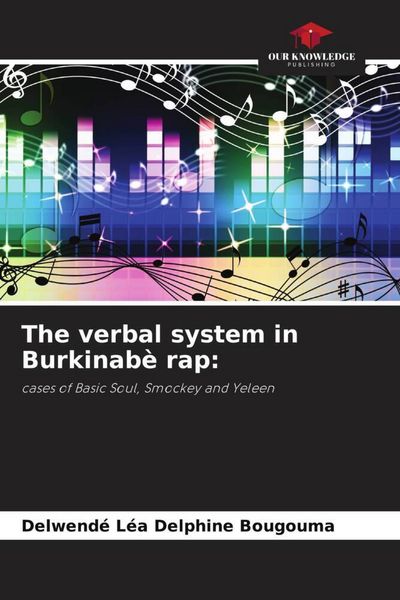 Produktbild: The verbal system in Burkinab&egrave; rap: