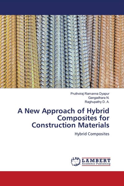 Produktbild: A New Approach of Hybrid Composites for Construction Materials