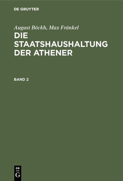 Produktbild: August B&ouml;ckh; Max Fr&auml;nkel: Die Staatshaushaltung der Athener. Band 2