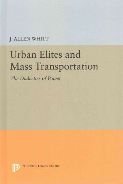 Produktbild: Urban Elites and Mass Transportation