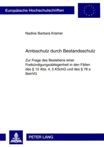 Amtsschutz durch Bestandsschutz, Taschenbuch von Nadine Kramer, Peter Lang GmbH, Internationaler Verlag der Wissenschaften, 9783631588208