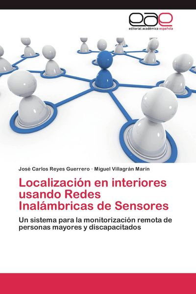 Produktbild: Localizaci&oacute;n en interiores usando Redes Inal&aacute;mbricas de Sensores