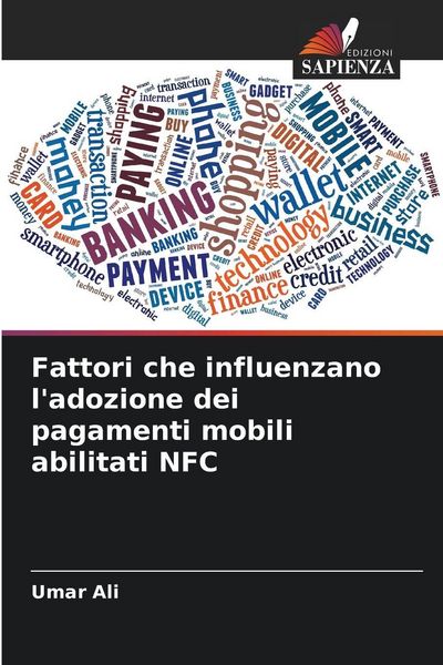 Produktbild: Fattori che influenzano l'adozione dei pagamenti mobili abilitati NFC