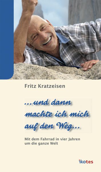 Produktbild: ... und dann machte ich mich auf den Weg ...