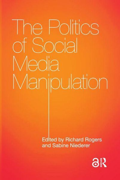 Produktbild: The Politics of Social Media Manipulation