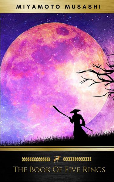 Produktbild: The Five Rings: Miyamoto Musashi's Art of Strategy