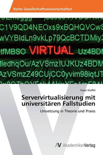 Produktbild: Servervirtualisierung mit universit&auml;ren Fallstudien