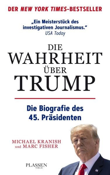 Die Wahrheit über Trump, Taschenbuch von Michael Kranish,Marc Fisher, Plassen Verlag, 978-3-86470-616-5
