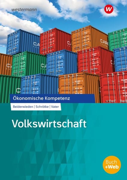 Volkswirtschaft, Set von Arndt Beiderwieden,Carola Schrötke,Joachim Vater, Westermann Berufliche Bildung, 978-3-427-36565-5