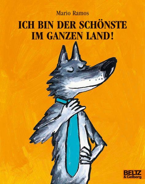 Produktbild: Ich bin der Sch&ouml;nste im ganzen Land!