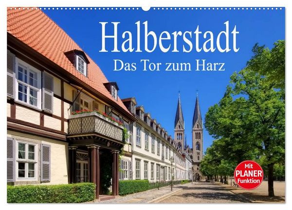 Produktbild: Halberstadt - Das Tor zum Harz (Wandkalender 2027 DIN A2 quer), CALVENDO Monatskalender