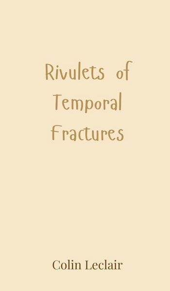 Produktbild: Rivulets of Temporal Fractures