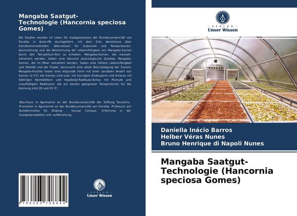 Mangaba Saatgut-Technologie (Hancornia speciosa Gomes), Taschenbuch von Daniella Inácio Barros , Helber Véras Nunes , Bruno Henrique di Napoli Nunes,