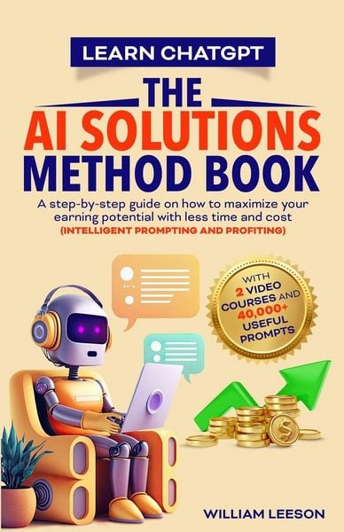 Produktbild: Learn Chatgpt- The Ai Solutions Method Book