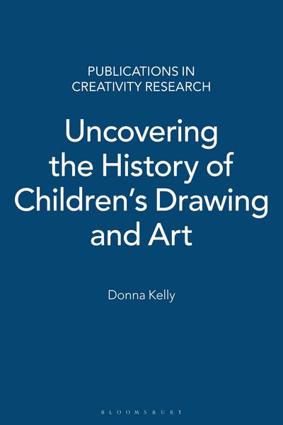 Produktbild: Uncovering the History of Children's Drawing and Art