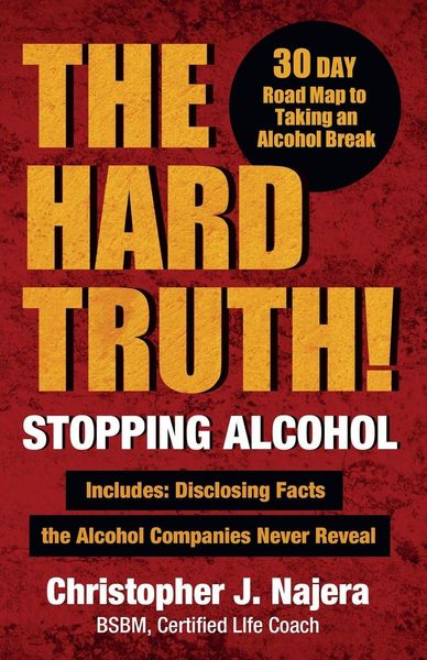 Produktbild: The Hard Truth! Stopping Alcohol