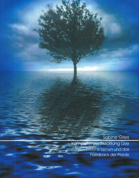 Kompetenzentwicklung Live, Taschenbuch von S. Gries, Verlag Empirische Pädagogik, 9783937333052