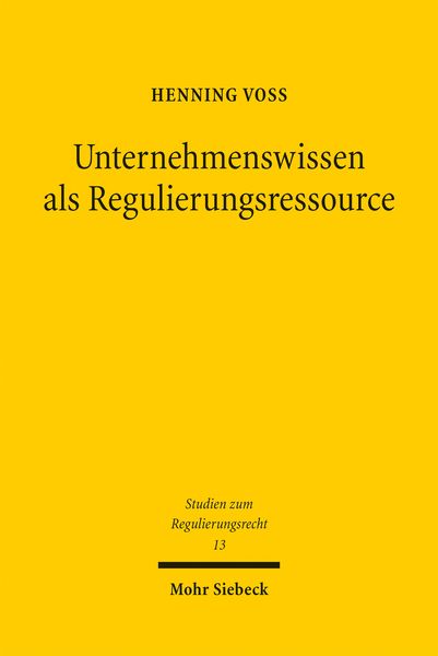 Produktbild: Unternehmenswissen als Regulierungsressource