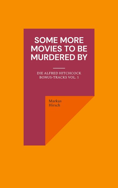 Produktbild: Some More Movies To Be Murdered By