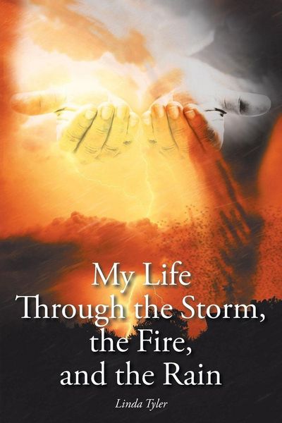 Produktbild: My Life Through the Storm, the Fire, and the Rain