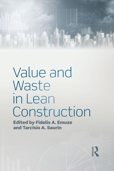 Produktbild: Value and Waste in Lean Construction