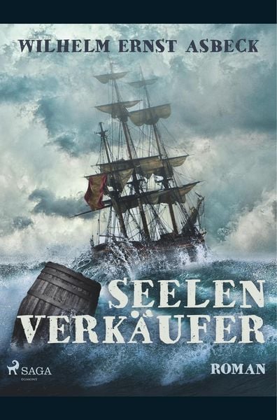 Seelenverkäufer, Taschenbuch von Wilhelm Ernst Asbeck, BoD - Books on Demand, 9788726153217